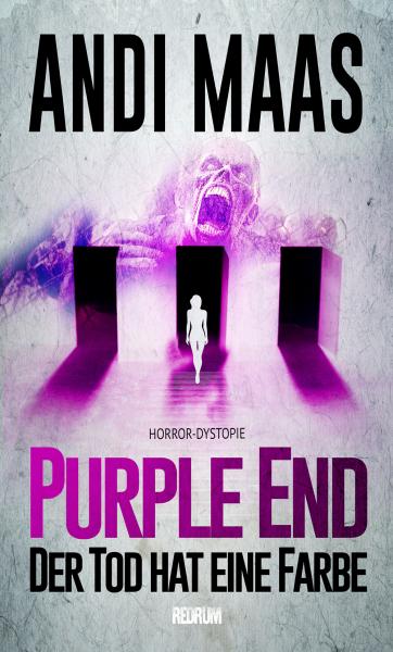 Purple End - Der Tod hat eine Farbe